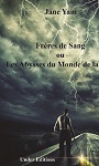 Frères de sang ou les abysses du monde de la nuit