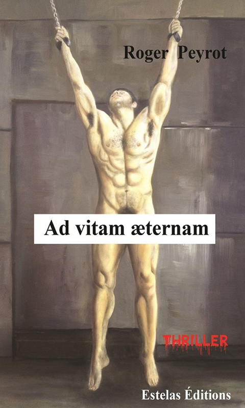 AD VITAM ÆTERNAM (Roger Peyrot)