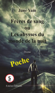 Frères de Sang ou les abysses de la nuit, poche, de Jane Yam