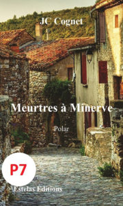 MEURTRES À MINERVE de JC Cognet