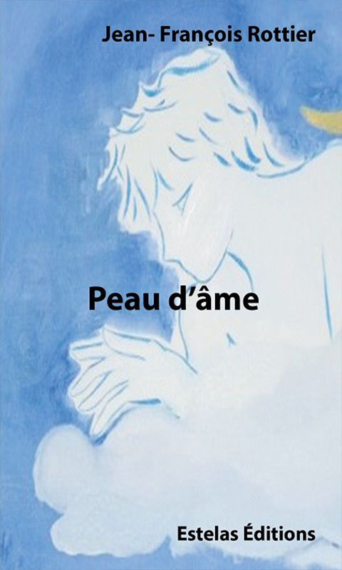 Peau d’Âme, de Jean-François Rottier